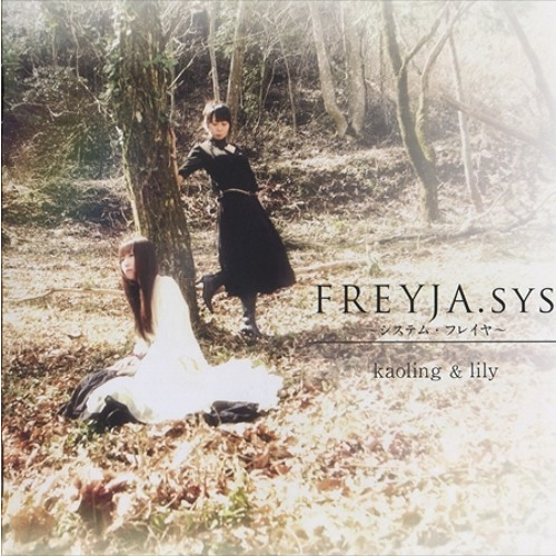FREYJA.sys - kaoling & lily.png
