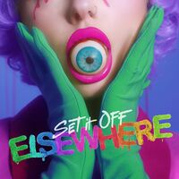 Elsewhere - Set It Off.jpg