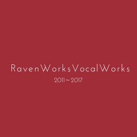 RAVEN WORKS VOCAL WORKS.JPG