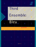 Third Ensemble: Bleu